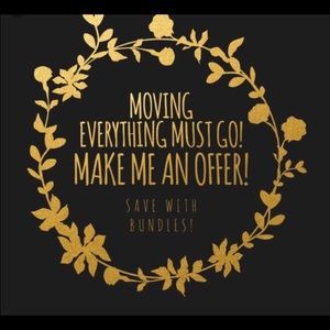 Moving Sale. Make me an offer!!!!!